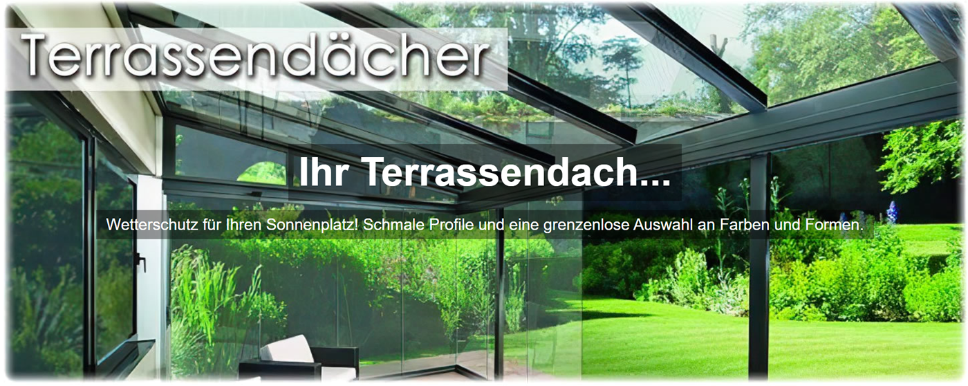 Terrassendach und Wintergartenbauer für 01471 Radeburg